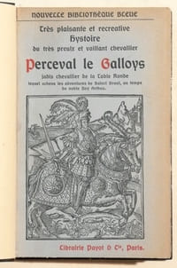 TRÈS PLAISANTE ET RECREATIVE HYSTOIRE DU TRÈS PREULX ET VAILLANT CHEVALLIER PERCEVAL LE GALLOYS, jadis chevallier de la Table Ronde, lequel acheva les adventures de Sainct Graal, au temps du noble Roy Arthus. Avec les illustrations de l'édition ancienne. Publié par Guillaume APOLLINAIRE.