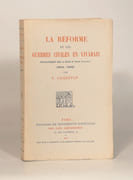LA RÉFORME ET LES GUERRES CIVILES EN VIVARAIS particulièrement dans la région de Privas (Valentinois) (1544-1632). par CHARETON (V.).
