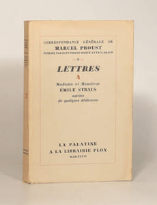 CORRESPONDANCE GÉNÉRALE publiée par R. Proust et P. Brach. LETTRES à Madame et Monsieur Émile STRAUS suivies de quelques dédicaces. Avec 6 gravures hors texte. (Volume 6). 