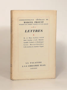 CORRESPONDANCE GÉNÉRALE publiée par R. Proust et P. Brach. LETTRES à M. et Mme Sydney Schiff - Paul Souday - J.-E. Blanche - Camille Vettard - J. Boulanger - Louis Martin-Chauffier - E.R. Curtius - L. Gautier Vignal. (Volume 3). 