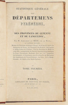 STATISTIQUE DES DÉPARTEMENS [sic] PYRÉNÉENS, des provinces de Guienne et de Languedoc. [2 volumes].. DU MÈGE (Alexandre).