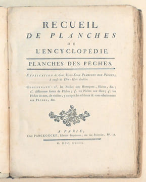 RECUEIL DE PLANCHES DE L'ENCYCLOPÉDIE. PLANCHES DES PÊCHES. Explication de Cent Trente-Deux Planches des Pêches, à cause de Dix-Huit doubles. ...