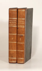 HISTOIRE DE LA DOMINATION DES ARABES ET DES MAURES EN ESPAGNE ET EN PORTUGAL depuis l'invasion de ces peuples jusqu'à leur expulsion définitive ; rédigée sur l'histoire traduite de l'arabe en espagnol de M. Joseph CONDE, [etc.]. [2 volumes].