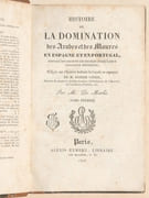 HISTOIRE DE LA DOMINATION DES ARABES ET DES MAURES EN ESPAGNE ET EN PORTUGAL depuis l'invasion de ces peuples jusqu'à leur expulsion définitive ; rédigée sur l'histoire traduite de l'arabe en espagnol de M. Joseph CONDE, [etc.]. [2 volumes]. par MARLÈS (M. de) - CONDÉ (Joseph). - Image 2