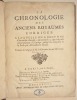 LA CHRONOLOGIE DES ANCIENS ROYAUMES CORRIGÉE à laquelle on a joint une Chronique abrégée, qui contient ce qui s'est passé anciennement en Europe, ...