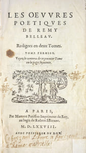 LES OEUVRES POÉTIQUES DE REMY BELLEAU. Rédigées en deux Tomes.