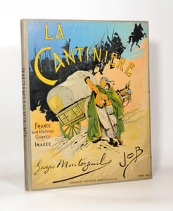 LA CANTINIÈRE. France. Son histoire. Imagée par JOB. 