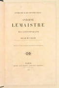 ANTOINE LEMAISTRE ET SES CONTEMPORAINS. par VALLÉE (Oscar de). - Image 2