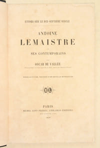 ANTOINE LEMAISTRE ET SES CONTEMPORAINS.
