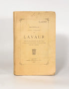 MATÉRIAUX POUR L'HISTOIRE DE LAVAUR, depuis les origines de la ville jusqu'aux guerres religieuses du XVIe siècle. par BESSERY (Th.).