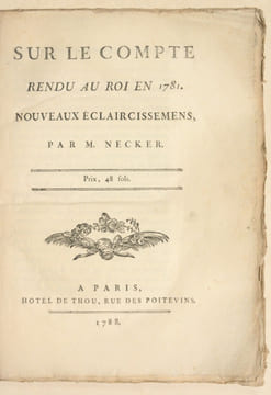 SUR LE COMPTE RENDU AU ROI EN 1781. NOUVEAUX ÉCLAIRCISSEMENS. . NECKER (Jacques).