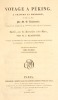 VOYAGE A PÉKING, à travers la Mongolie, en 1820 et 1821. Traduit du russe par M. N******, revu par M. J.-B. Eyriès ; publié avec des corrections et ...