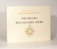 PÊCHEURS DES QUATRE MERS. Illustrations de Albert Brenet, Marin-Marie, Mathurin Méheut.
