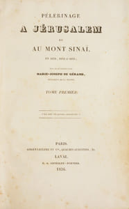 PÉLERINAGE À JÉRUSALEM ET AU MONT SINAÏ, en 1831, 1832 et 1833. [3 volumes].