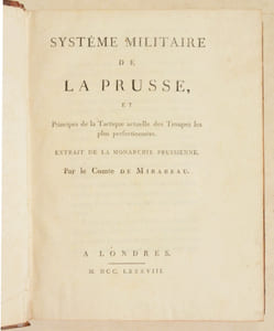SYSTÈME MILITAIRE DE LA PRUSSE, et principes de la Tactique actuelle des Troupes les plus perfectionnées. Extrait de la Monarchie Prussienne.