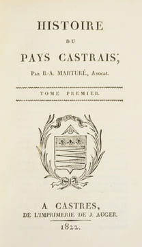 HISTOIRE DU PAYS CASTRAIS. [2 volumes].. MARTURÉ (B.-A.).