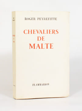 CHEVALIERS DE MALTE. . PEYREFITTE (Roger).