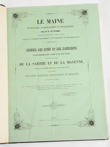 LE MAINE HISTORIQUE, ARCHÉOLOGIQUE ET PITTORESQUE. Recueil des sites et des monuments les plus remarquables sous le rapport de l'art et de l'histoire, des départements entiers de la Sarthe et de la Mayenne, dessinés par le Baron de Wismes, lithographiés par les meilleurs artistes de Paris, et accompagnés d'un texte historique, archéologique et descriptif, [etc.] [2 volumes].