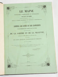 LE MAINE HISTORIQUE, ARCHÉOLOGIQUE ET PITTORESQUE. Recueil des sites et des monuments les plus remarquables sous le rapport de l'art et de l'histoire, des départements entiers de la Sarthe et de la Mayenne, dessinés par le Baron de Wismes, lithographiés par les meilleurs artistes de Paris, et accompagnés d'un texte historique, archéologique et descriptif, [etc.] [2 volumes].