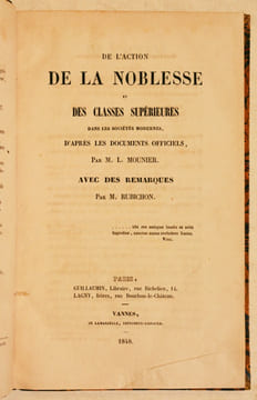 DE L'ACTION DE LA NOBLESSE ET DES CLASSES SUPÉRIEURES DANS LES SOCIÉTÉS MODERNES, d'après les documents officiels. Avec des remarques par M. ...