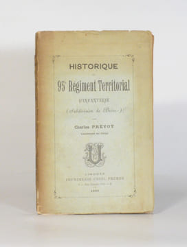 HISTORIQUE DU 95e RÉGIMENT TERRITORIAL D'INFANTERIE (Subdivision de Brive).. PRÉVOT (Charles).