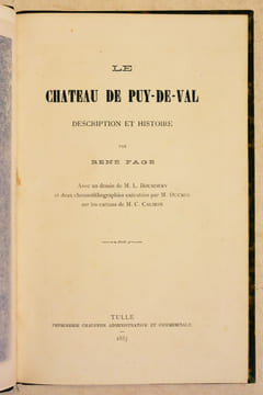 LE CHATEAU DE PUY-DE-VAL. Description et histoire.. FAGE (René).