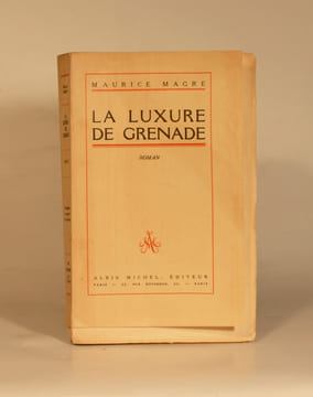 LA LUXURE DE GRENADE. Roman.. MAGRE (Maurice).