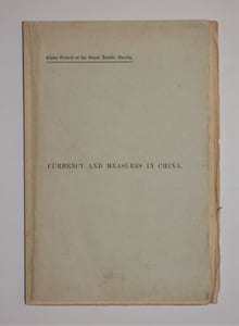 ABSTRACT OF INFORMATION ON CURRENCY AND MEASURES IN CHINA. Journal of the china branch of the Royal Asiatic Society. Vol. XXIV (1888-89).