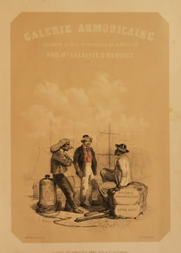 GALERIE ARMORICAINE. Costumes et vues pittoresques de la Bretagne. Loire-inférieure.. LALAISSE (Hippolyte) & BENOIST.
