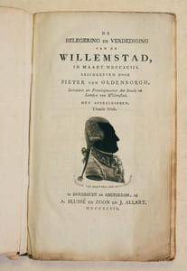 DE BELEGERING EN VERDEDIGING VAN DE WILLEMSTAD, in maart MDCCXCIII - BIJLAGE TOT DE BESCHRIJVING DER BELEGERING EN VERDEDIGING VAN DE WILLEMSTAD.