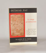 LE SINGE GRAMMAIRIEN.  par PAZ (Octavio). 