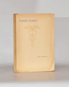 PASSE-TEMPS. Madame Cantili - Souvenirs de Basoche - La mort de Charles-Louis Philippe - Un salon littéraire - Ménagerie intime - Villégiature - Notes et souvenirs sur Remy de Gourmont - Mademoiselle Barbette - Admiration amoureuse - Ad. Van Bever - Mots, propos et anecdotes. par LÉAUTAUD (Paul) 