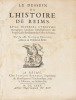 LE DESSEIN DE L'HISTOIRE DE REIMS. . BERGIER (Nicolas).