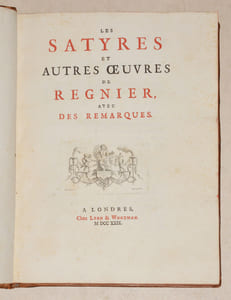 LES SATYRES ET AUTRES OEUVRES DE RÉGNIER, avec des remarques.