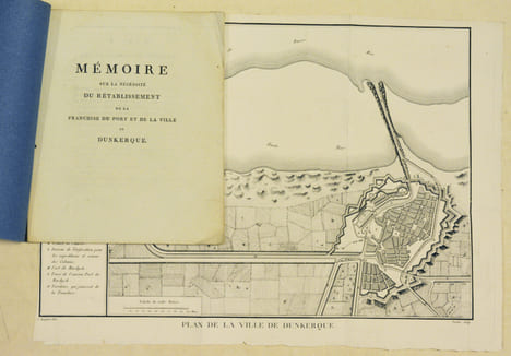 MÉMOIRE SUR LA NÉCESSITÉ DU RÉTABLISSEMENT DE LA FRANCHISE DU PORT ET DE LA VILLE DE DUNKERQUE. [Suivi de :] SUPPLÉMENT AU MÉMOIRE SUR LE ...