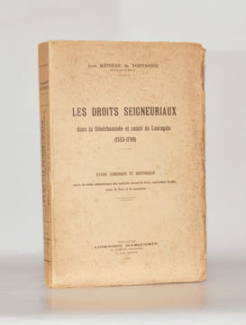 LES DROITS SEIGNEURIAUX DANS LA SÉNÉCHAUSSÉE ET COMTÉ DE LAURAGAIS (1553-1789).. RAMIÈRE DE FORTANIER (Jean).