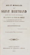 VIE ET MIRACLES DE SAINT BERTRAND avec une notice historique sur la ville et les évêques de Comminges, la légende des saints du pays et la description de l'église cathédrale. par FIANCETTE D'AGOS (Louis de). - Image 2