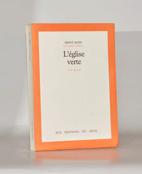 L'ÉGLISE VERTE. Roman. . BAZIN (Hervé).