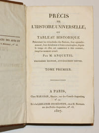 PRÉCIS DE L'HISTOIRE UNIVERSELLE, ou Tableau historique présentant les vicissitudes des Nations, leur agrandissement, leur décadence et leurs catastrophes, depuis le temps où elles ont commencé à être connues, jusqu'au moment actuel. [12 volumes].