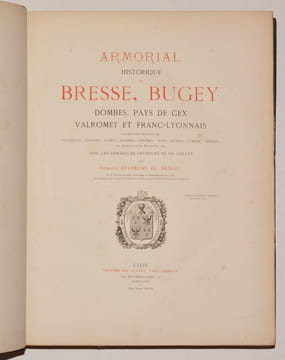 ARMORIAL HISTORIQUE DE BRESSE, BUGEY, DOMBES, PAYS DE GEX, VALROMEY ET FRANC-LYONNAIS. [ARMORIAL DE L'AIN].. RÉVÉREND DU MESNIL (Edmond).