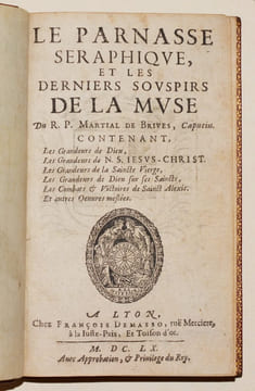 LE PARNASSE SÉRAPHIQUE, et les derniers souspirs de la Muse.. MARTIAL DE BRIVES [BRIVE] (R. P.).