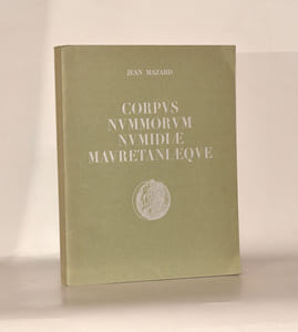 CORPUS NUMMORUM NUMIDIAE MAURETANIAEQUE. Préface de Jean Babelon.