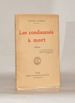 LES CONDAMNÉS À MORT. Roman.. FARRÈRE (Claude).