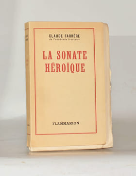 LA SONATE HÉROÏQUE.. FARRÈRE (Claude).