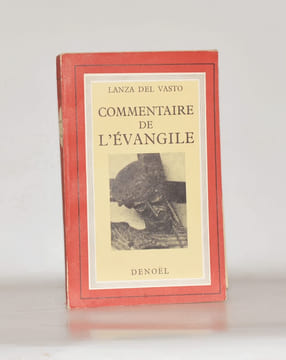 COMMENTAIRE DE L'ÉVANGILE.. LANZA DEL VASTO.