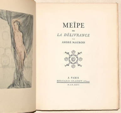 MEÏPE ou LA DÉLIVRANCE.. MAUROIS (André).