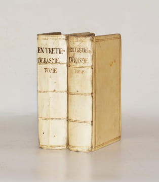 LES ENTRETIENS FAMILIERS D'ÉRASME, divisez en cinq décades, où il est traitté du Génie des Hommes ; de la Conduite des Femmes ; des Festins ; des ...