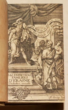 LES ENTRETIENS FAMILIERS D'ÉRASME, divisez en cinq décades, où il est traitté du Génie des Hommes ; de la Conduite des Femmes ; des Festins ; des ...