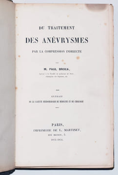 DU TRAITEMENT DES ANÉVRYSMES [ANÉVRISMES] PAR LA COMPRESSION INDIRECTE - DU MODE DE FORMATION DES CAILLOTS FIBRINEUX STRATIFIÉS DANS LES ANÉVRYSMES - ...