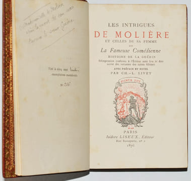LES INTRIGUES DE MOLIÈRE et celles de sa femme ou La Fameuse Comédienne. Histoire de La Guérin. Réimpression conforme à l'Édition sans lieu ni date ...